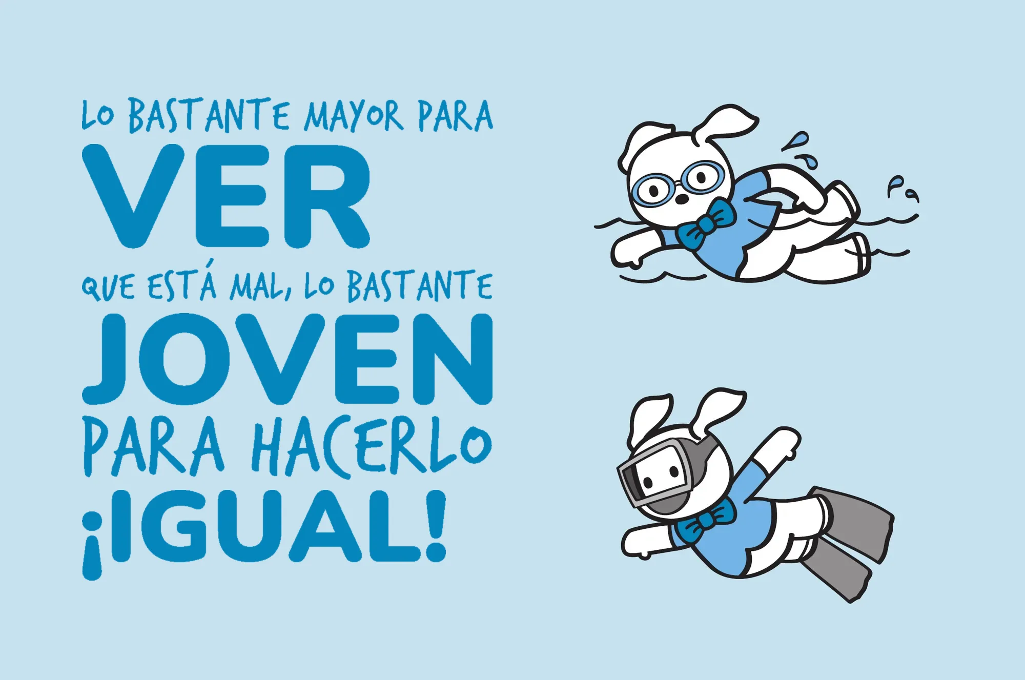 Lo bastante mayor para ver que está mal, lo bastante joven para hacerlo igual.